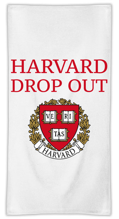 Harvard Drop Out Funny MicroFiber Towel W/ Custom Printed Designs| Eco-Friendly Material| Machine Washable| Available in 3 sizes| Premium Bathroom Supplies By Styleart