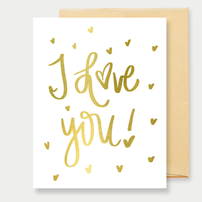 Gold Foil I Love You - A2 Greeting Card