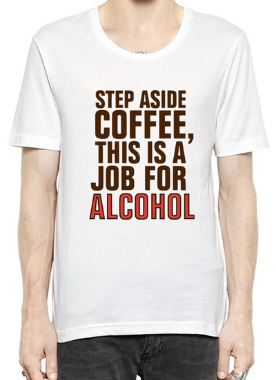 Step Aside Coffee T-Shirt For Men