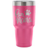 Fur Mama 30 oz Tumbler - Travel Cup, Coffee Mug