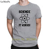 Designer Standard Tee Shirt For Men Science It Works T-Shirt Clever Crazy T Shirt Man Spring Men's Tshirt 100% Cotton Latest